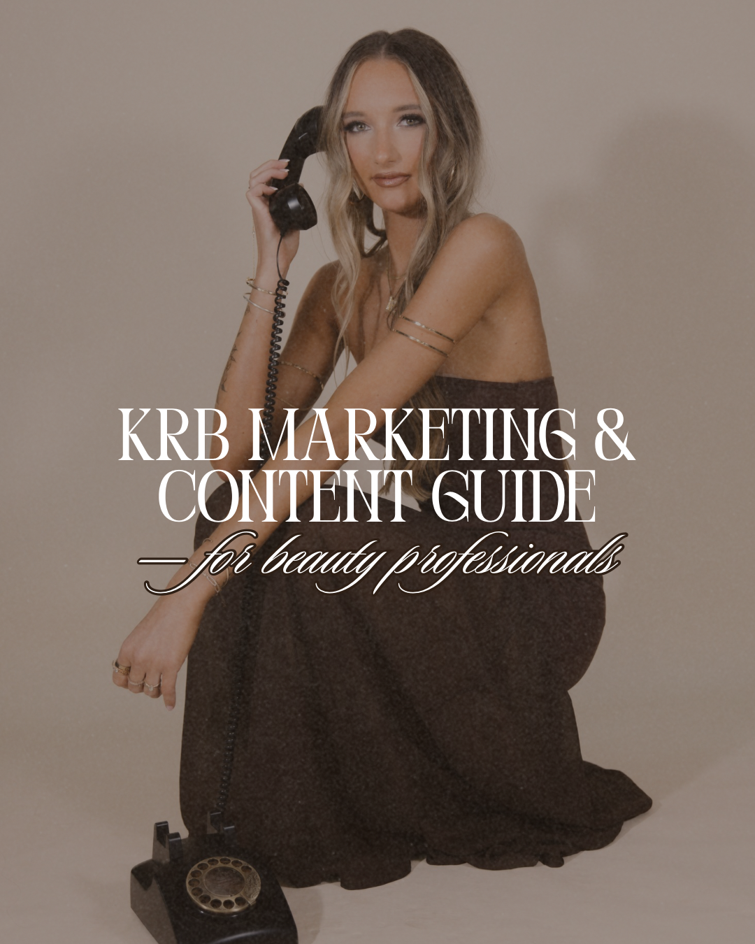 Marketing + Content Creation Guide | For Beauty Pros